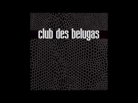 Club Des Belugas - Frankie