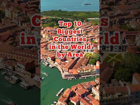 Top 10 Biggest Countries in the World by Area #shorts #viralshorts #world #facts