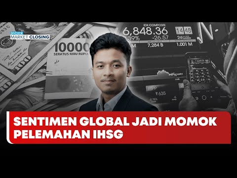 🔴 LIVE | Sentimen Global Jadi Momok Pelemahan IHSG - Investor Market Closing