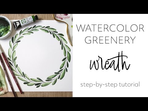 How to Paint a Watercolor Wreath | Easy, Step-by-Step Watercolor Greenery Wreath Tutorial