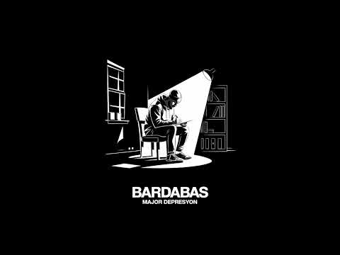 Bardabaş - Major Depresyon (2013) [Full Album]