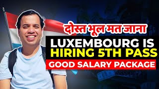 Jobs in Luxembourg for Indians