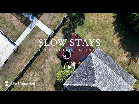 Going Slow: A Conversation on Sustainable Living & Slow Travel with Cedar Cottage Meander Owner