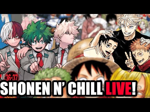 Shonen N' Chill Episode 116 LIVE! Feat. Zenrotto and AsarathaHS!