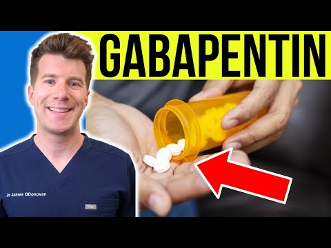 Doctor explains how to use Gabapentin (Neurontin) | Plus uses, side effects and more