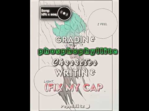 Grading Character Writing | Phosphophyllite #edit