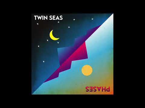 Twin Seas - Phases (Full Album)