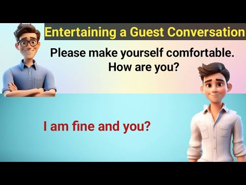 Entertaining a Guest Conversation - Improve English Speaking Skills