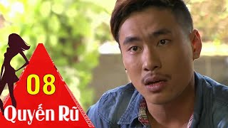 Quyến Rũ - Tập 08 | HTVC Phim Hay Trọn Bộ