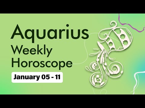 Aquarius Weekly Horoscope: January 05 to 11, 2025