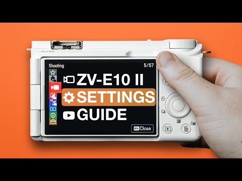 Sony ZV-E10 II Setup - FULL MENU WALKTHROUGH