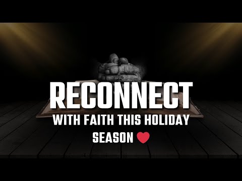 How to Reignite Your Connection with God This Christmas