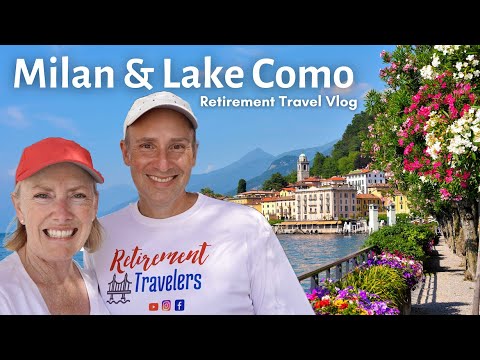 MILAN ITALY | LAKE COMO | Retirement Vlog #84