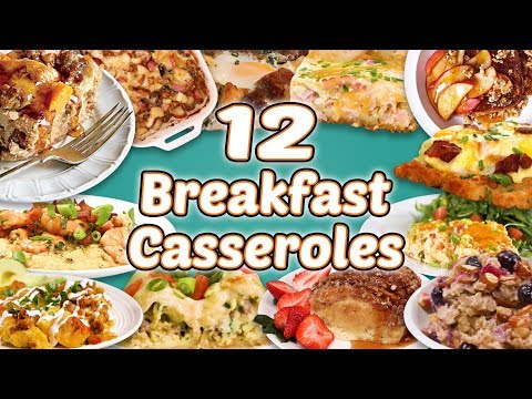 12 Easy Breakfast Casseroles | Casserole Recipe Compilation