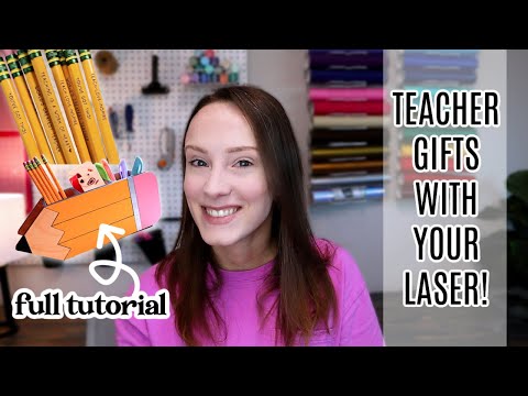 Teacher Gifts Made With Your Laser! | Full Tutorial- Engraved Pencils