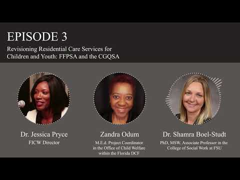 Podcast S3E3 - Revisioning Residential Care Services for Children and Youth: FFPSA and the GCQSA