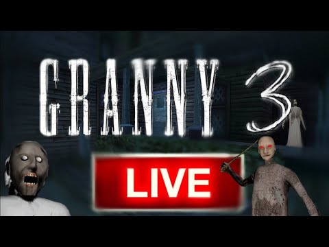 granny chapter 3 live 👻☠