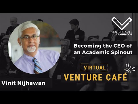 Become the CEO of an Academic Spinout- Virtual Venture Cafe Cambridge