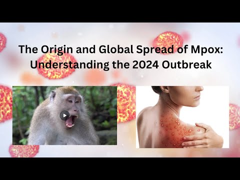 The Origin and Global Spread of Mpox: Understanding the 2024 Outbreak #latestnews #news  #animal