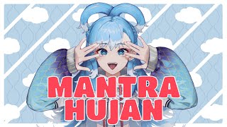 【MV】Mantra Hujan - Kobo Kanaeru