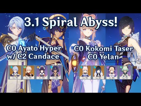 C0 Ayato Hypercarry w/ Candace + C0 Kokomi and Yelan Taser | 3.1 Abyss | 9 Stars Continuous