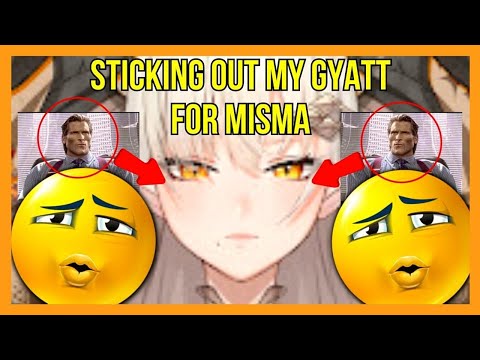 Sticking Out My Gyatt for Misma【V&U | Misma Ryzing】