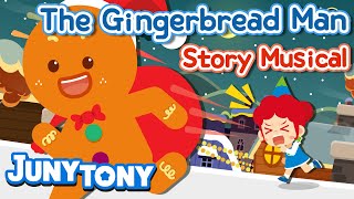 The Gingerbread Man | Christmas Song for Kids | Kindergarten Story Musical | JunyTony