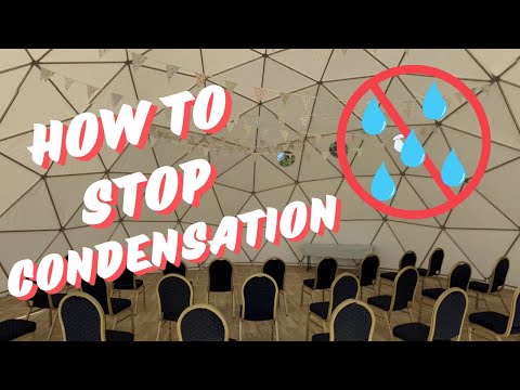 How to Stop Condensation in a Geodesic Dome