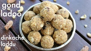 gond ke ladoo | gond laddu | गोंद के लड्डू | gond ke ladoo | dinkache ladoo