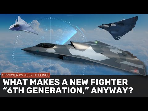 What even IS a 6th gen fighter, anyway?