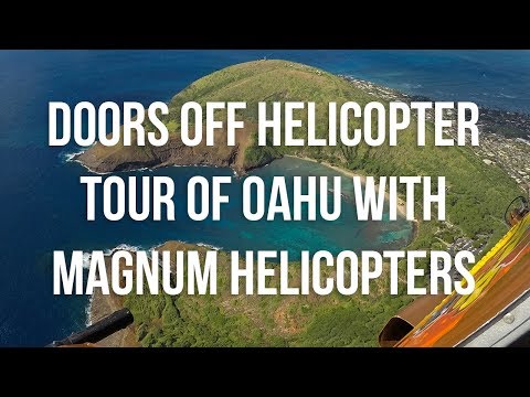 Magnum PI Helicopters Tour of Oahu, Hawaii