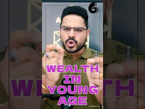 Wealth in Young Age: 2nd and 10th House Connection