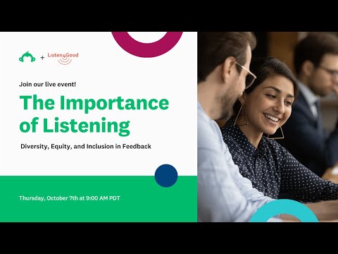 The Importance of Listening:  Diversity, Equity, and Inclusion in Feedback