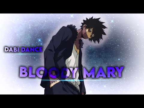 Dabi Amv | Bloody Mary | Dance | MHA