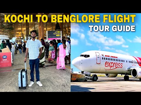 Kochi to Bangalore Flight Journey | Cochin Bengaluru flight Entry Food Fare Bag lounge Al Tour Guide