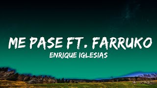 Enrique Iglesias - ME PASE ft. Farruko | Top Best Songs