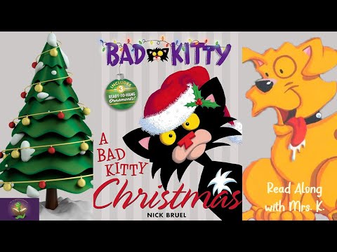 A BAD KITTY CHRISTMAS – A Funny Christmas Read Aloud Picture Book | Storytime