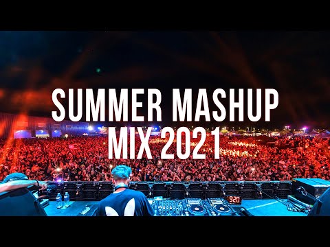 Summer EDM Mashup Mix 2021