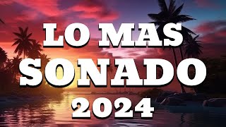 REGGAETON MIX 2024 - LATINO MIX 2024 LO MAS NUEVO - MIX CANCIONES REGGAETON 2024