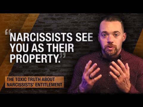 The Toxic Truth About Narcissists’ Entitlement