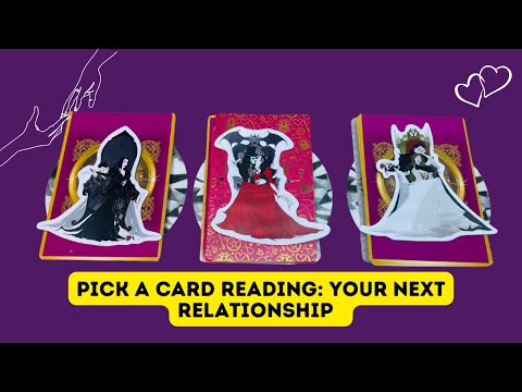 Your Next Relationship 💕Pick A Card Tarot Reading 💘