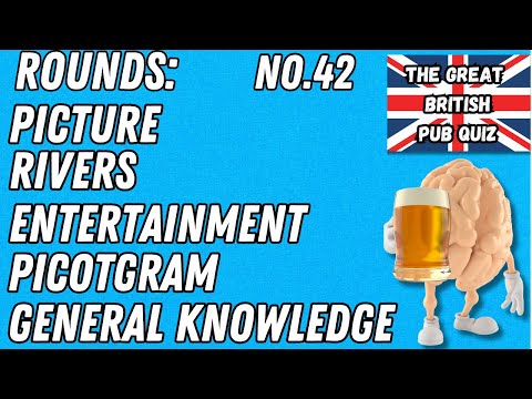 Great British Pub Quiz: Picture, Rivers, Entertainment, Pictogram & General Knowledge #42