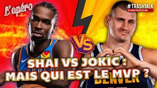 Course au MVP : Shai ou Jokic, pour qui voter ?!