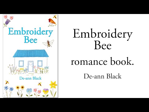 Embroidery Bee - New romance novel for 2025