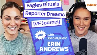 Kylie on Crazy Eagles Superstitions, TikTok Eulogy & Surrogacy Journey with Erin Andrews | Ep. 6