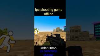 fps offline shooting game under 50 MB#short #shorts #viral #fps shooting games