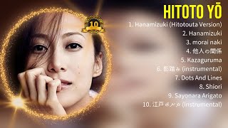 Hitoto Yō Top 10 Popular song ~ Hitoto Yō 2024 MIX ~ 日本最高の歌メドレー