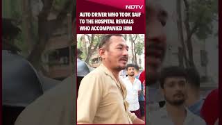 Auto Driver Who Took Saif Ali Khan To Lilavati Hospital Reveals Who Accompanied Him