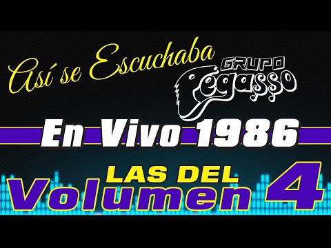 Las del VOLUMEN 4 | Asi se Escuchaban En Vivo 1986 | Grupo PEGASSO