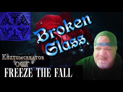 Freeze the Fall "BROKEN GLASS" - reaction